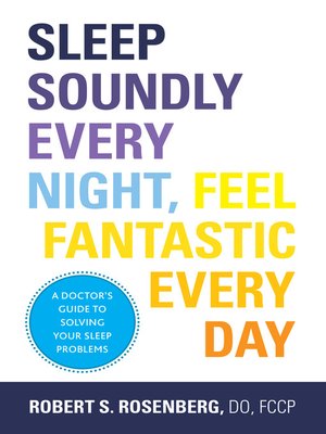 Sleep Soundly Every Night, Feel Fantastic Every Day - ebook
